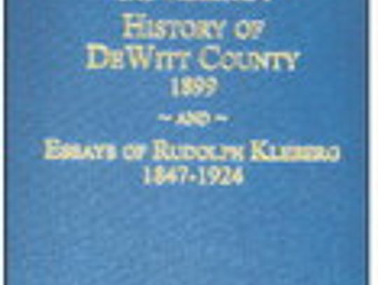 Waltersdorf’s book describes early days and leaders in Yorktown, Clinton, Cuero, Yoakum, Arneckeville, Hochheim, and Lindenau. The author also provides an historic account of the infamous Sut- ton-Taylor feud.