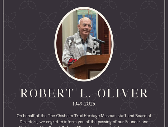 Robert Oliver, a Cuero philanthropist and founder of the Chisholm Trail Heritage Museum, has died. He also served as the museum’s chairman.